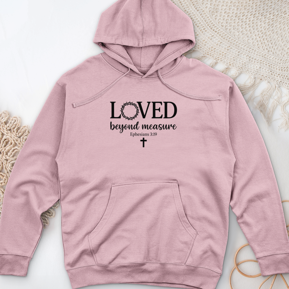 Loved Beyond Measure Midweight Hooded Sweatshirt