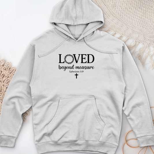 Loved Beyond Measure Midweight Hooded Sweatshirt