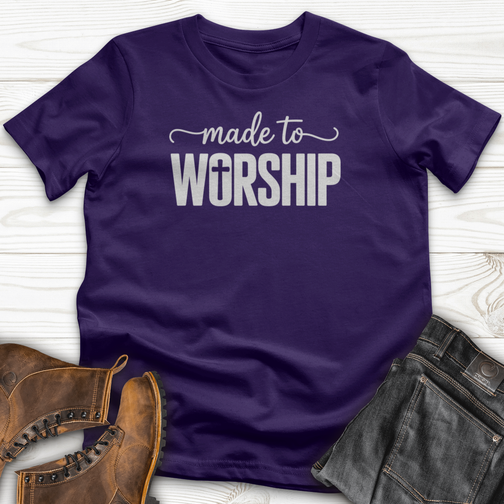 Made To Worship T-Shirt