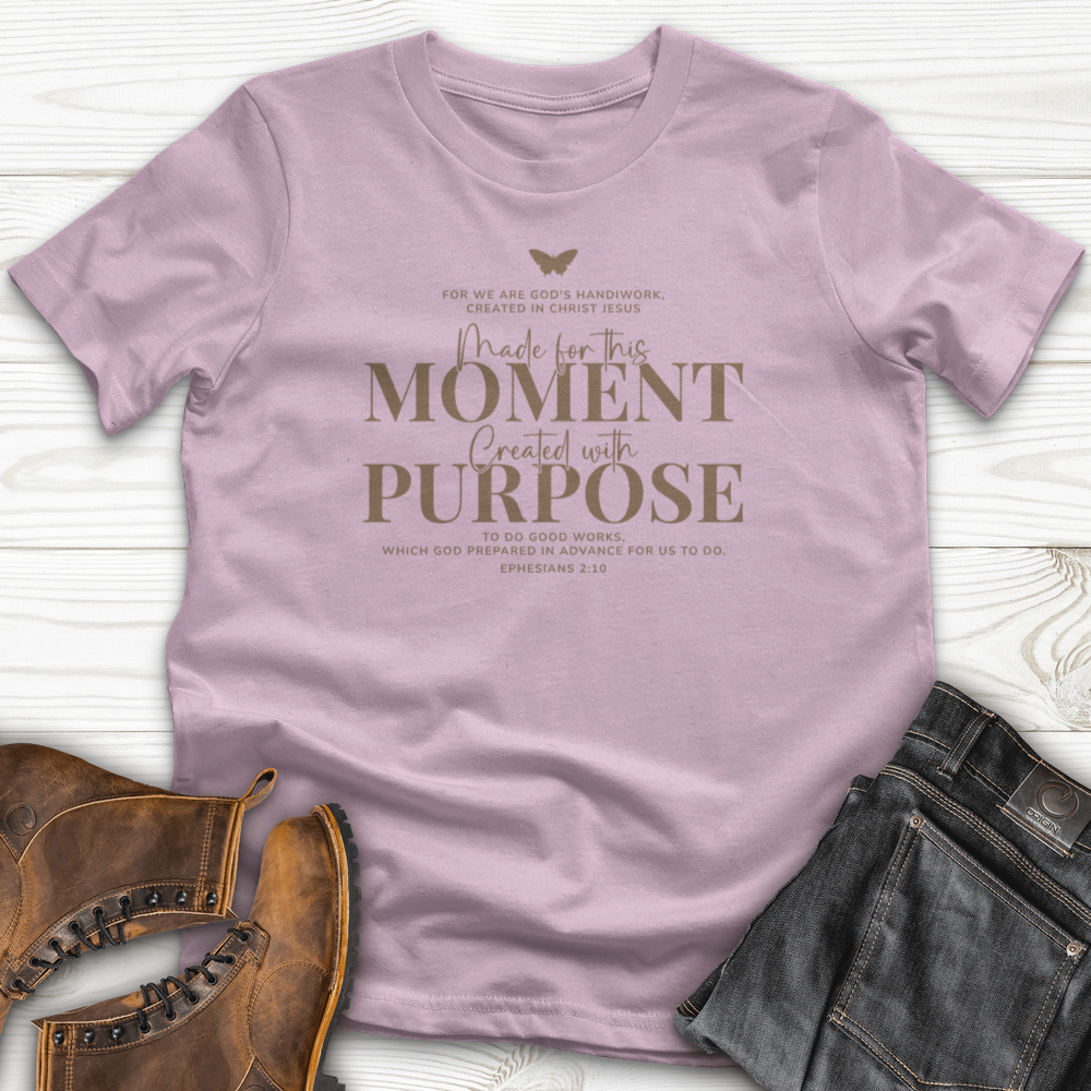 Made for This Moment T-shirt