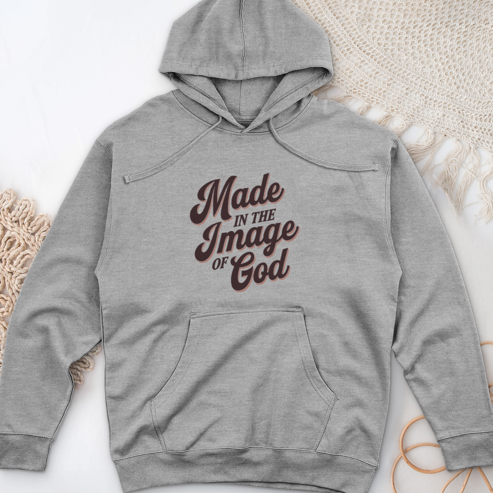 Made in the Image of God Midweight Hooded Sweatshirt
