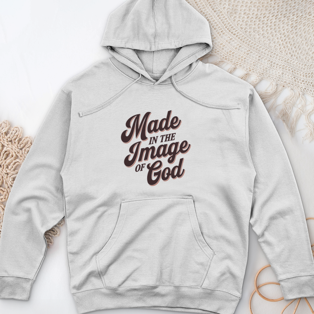 Made in the Image of God Midweight Hooded Sweatshirt