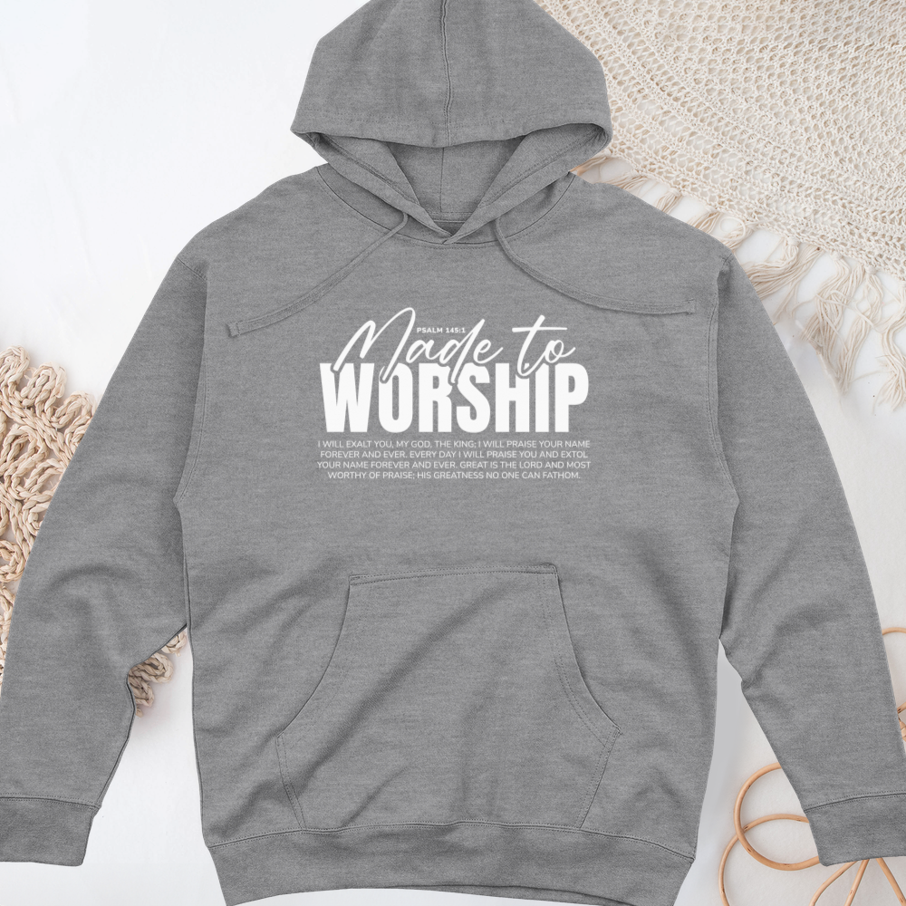 Made to Worship Midweight Hooded Sweatshirt