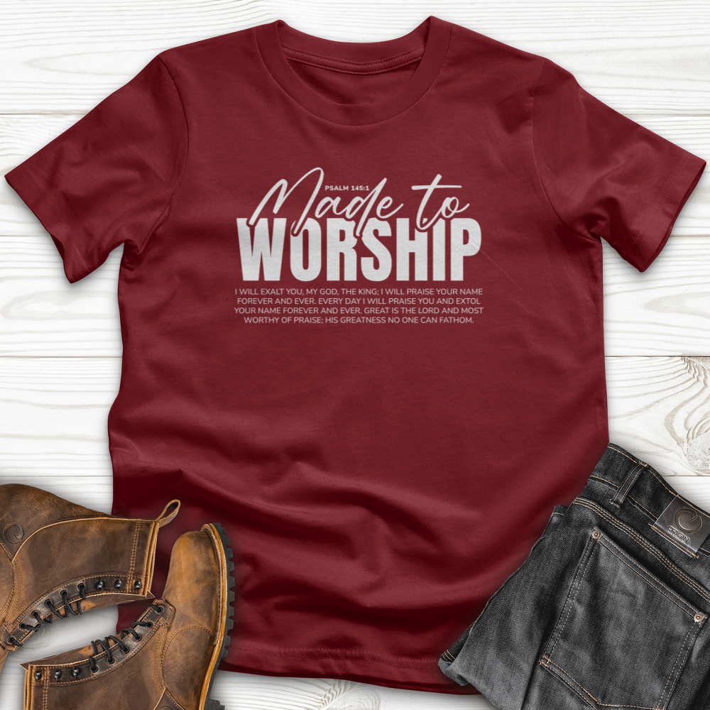 Made to Worship T-shirt