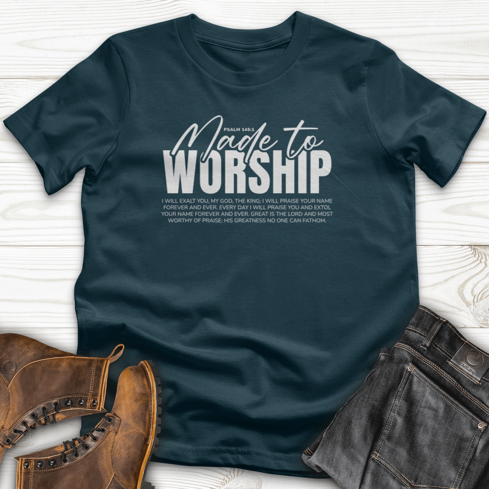 Made to Worship T-shirt