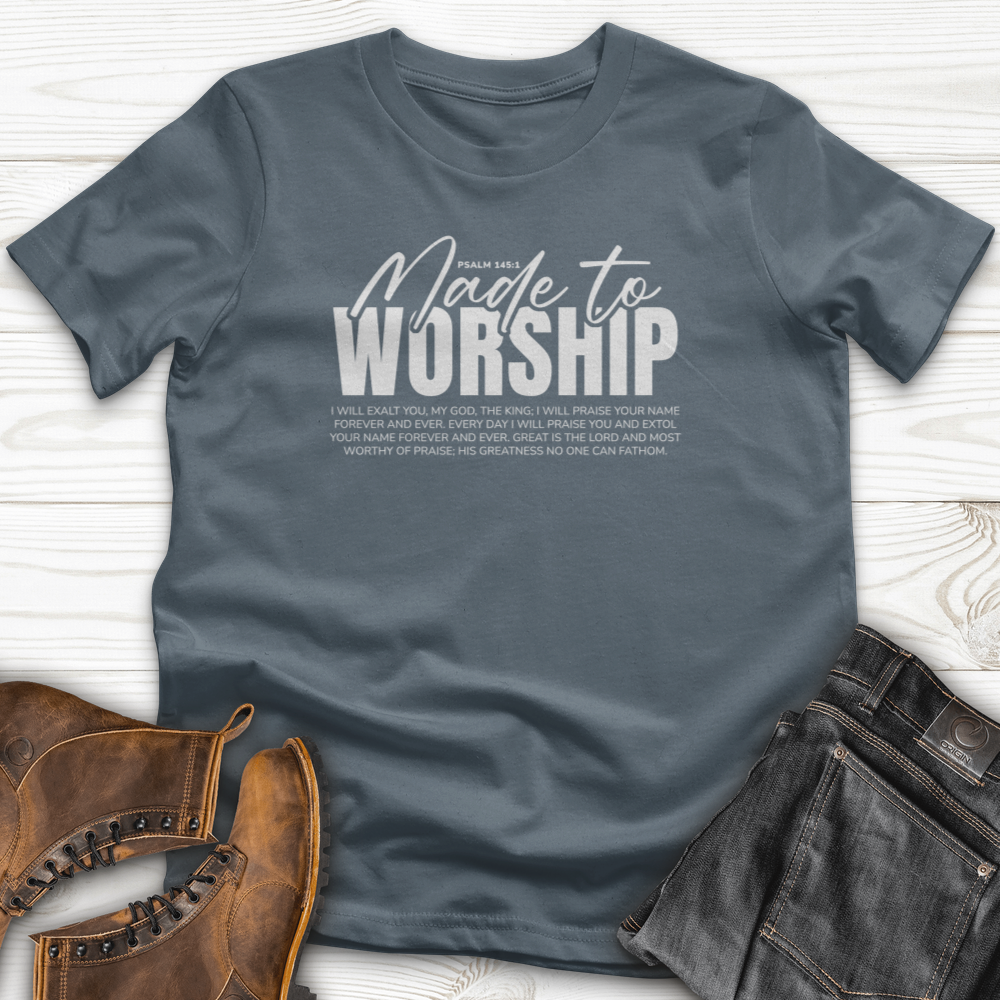 Made to Worship T-shirt