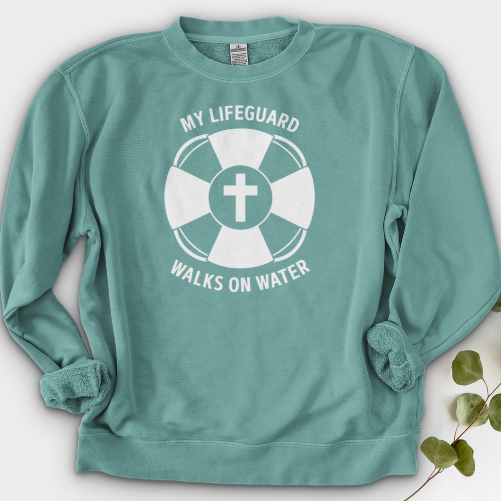 My Lifeguard Walks On Water Crewneck