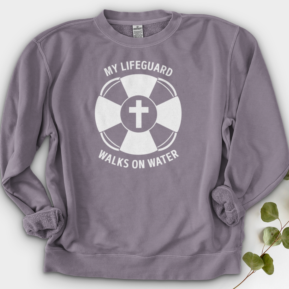 My Lifeguard Walks On Water Crewneck