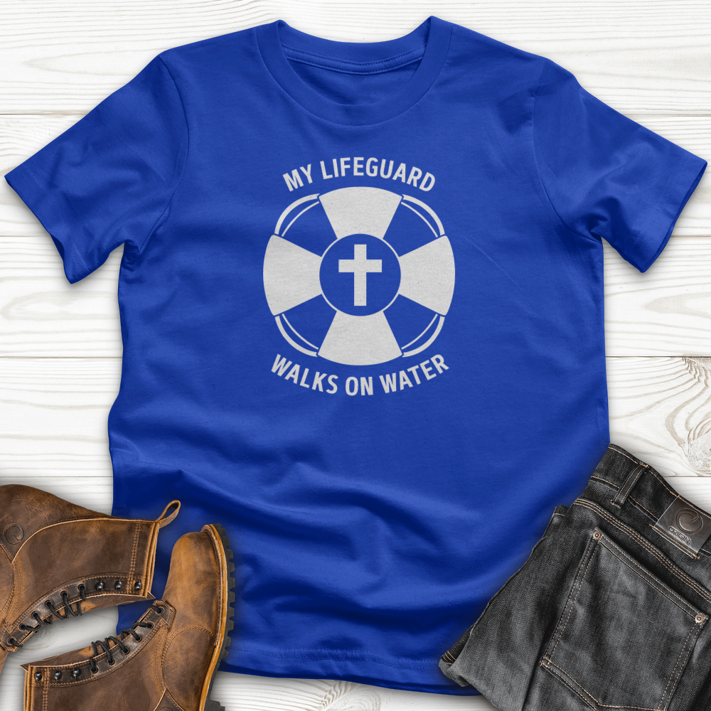 My Lifeguard Walks On Water T-Shirt