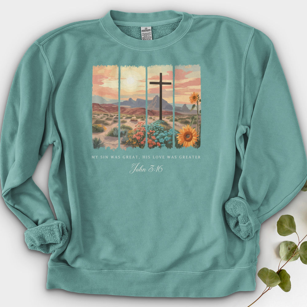 My Sin was Great, His Love was Greater Crewneck