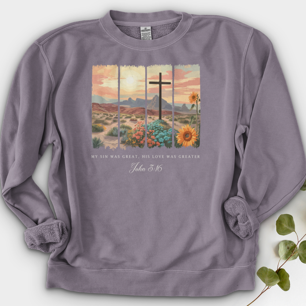 My Sin was Great, His Love was Greater Crewneck