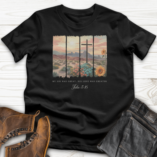 My Sin was Great, His Love was Greater T-Shirt