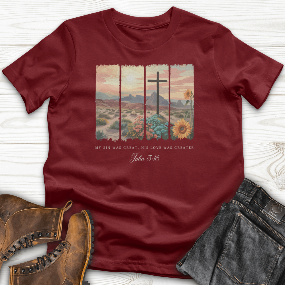 My Sin was Great, His Love was Greater T-Shirt