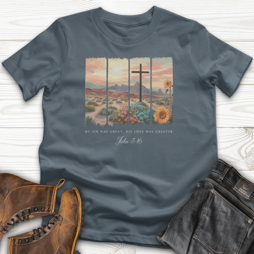 My Sin was Great, His Love was Greater T-Shirt