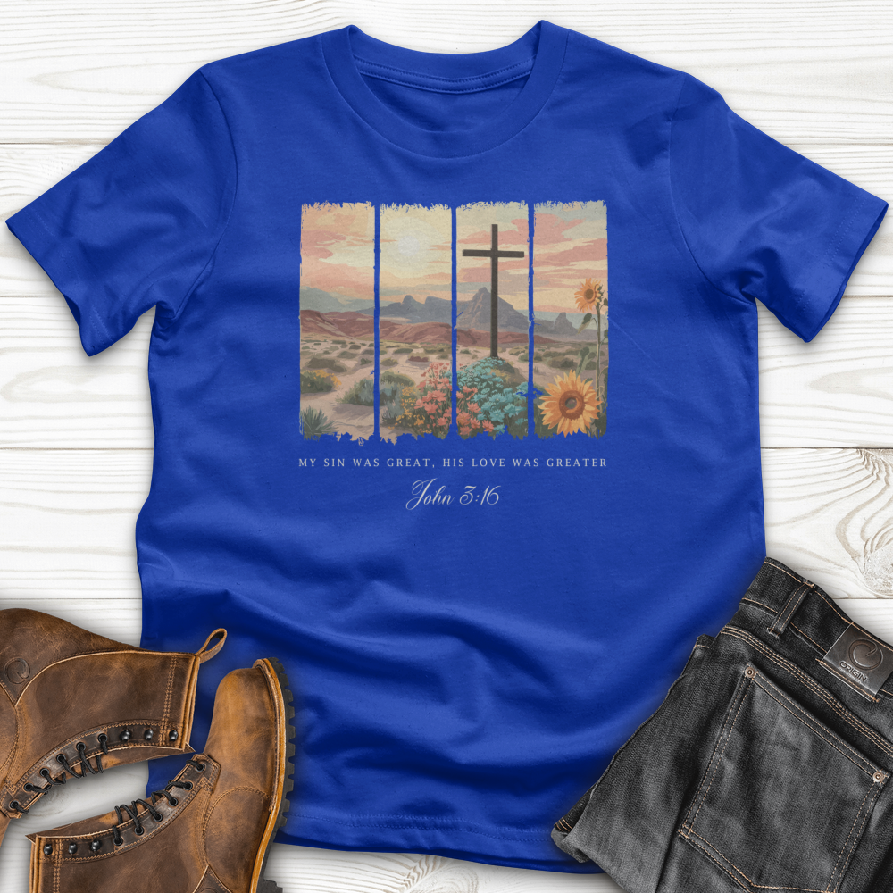My Sin was Great, His Love was Greater T-Shirt