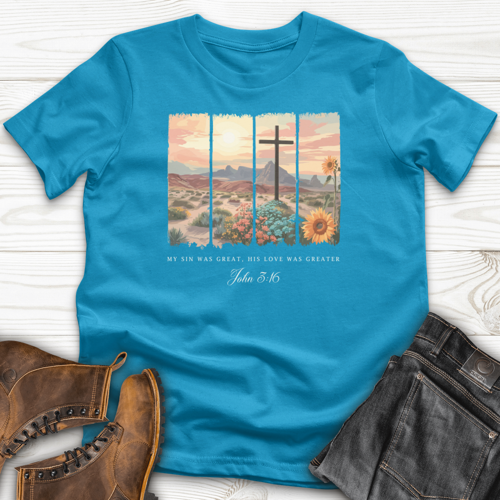 My Sin was Great, His Love was Greater T-Shirt