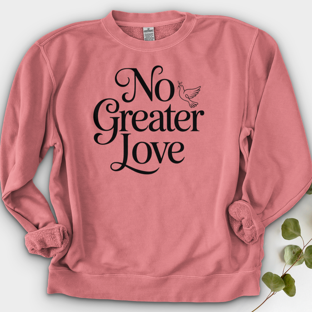 No Greater Love Crewneck