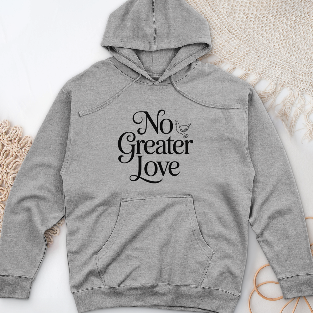 No Greater Love Midweight Hooded Sweatshirt