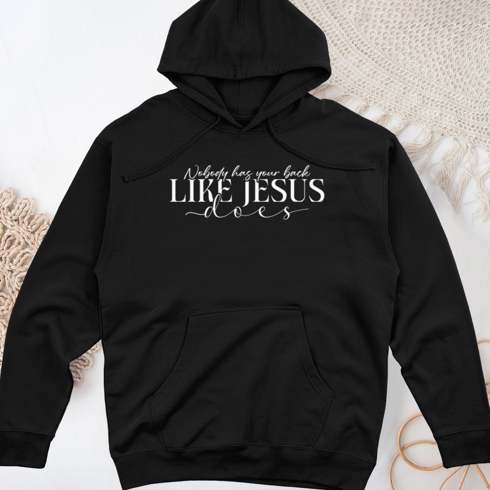Nobody Has Your Back Midweight Hooded Sweatshirt