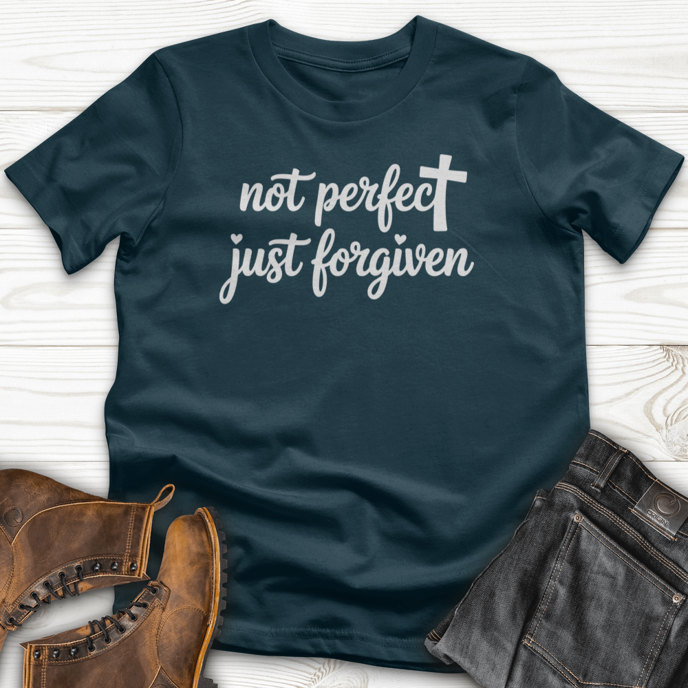 Not Perfect, Just Forgiven T-Shirt