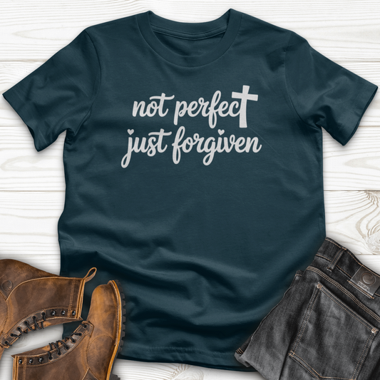 Not Perfect, Just Forgiven T-Shirt