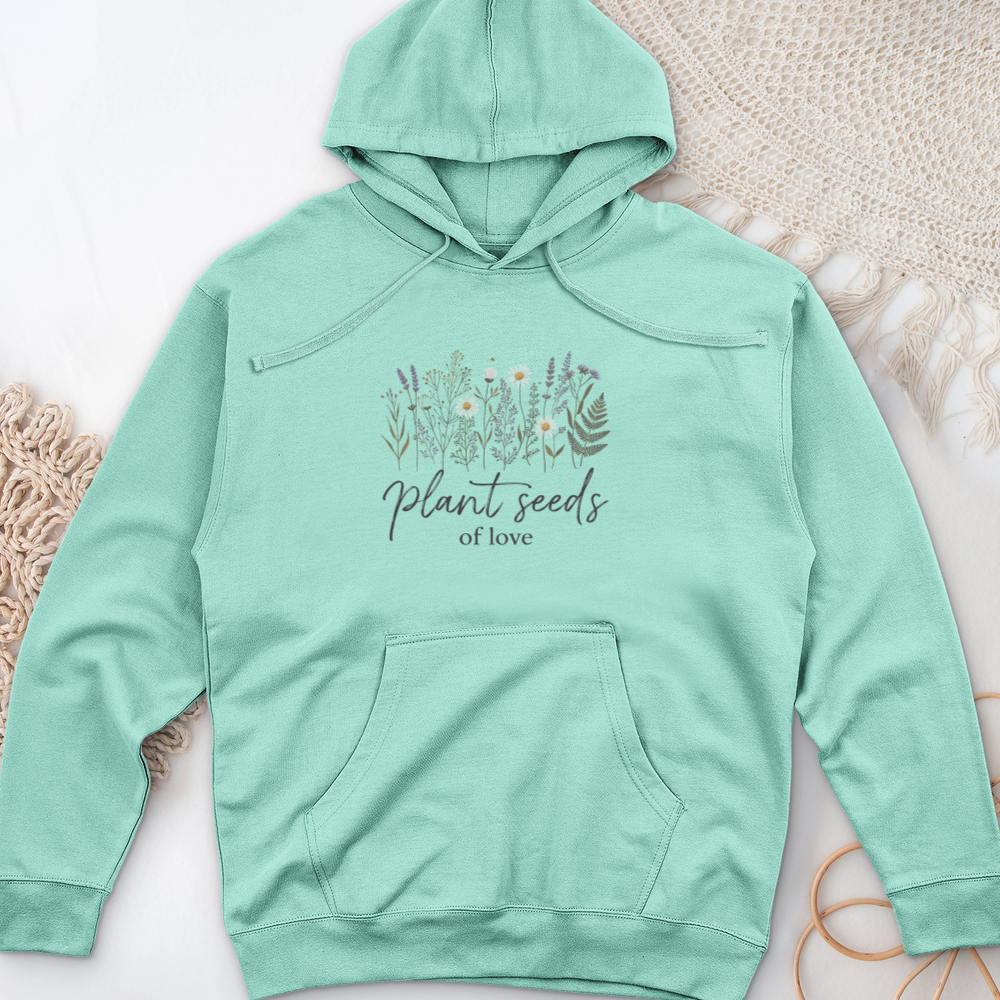 Plant Seeds of Love Midweight Hooded Sweatshirt