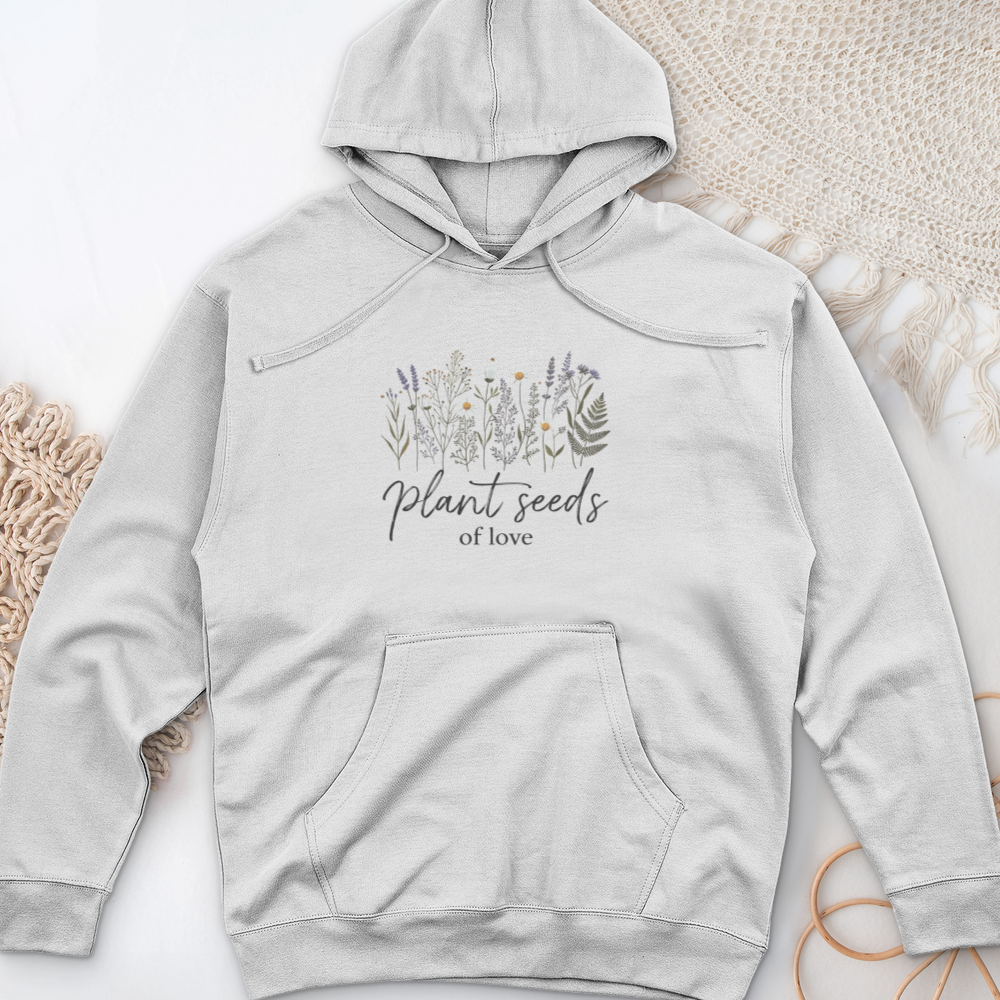 Plant Seeds of Love Midweight Hooded Sweatshirt
