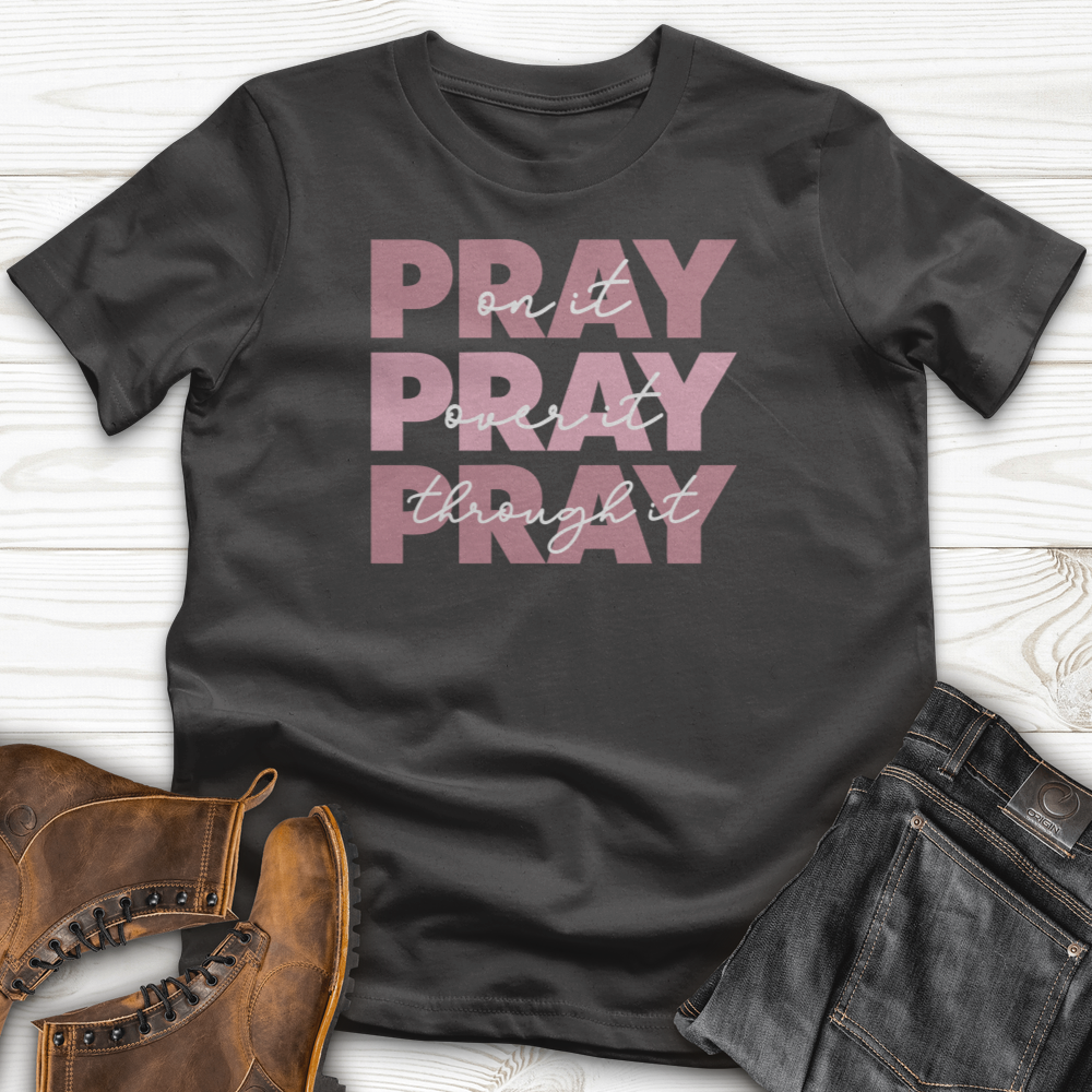 Pray On It T-Shirt