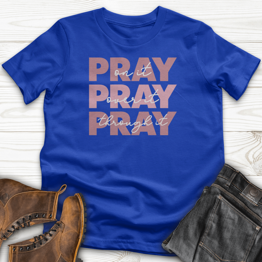 Pray On It T-Shirt
