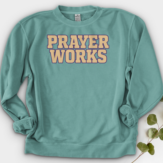 Prayer Works Crewneck