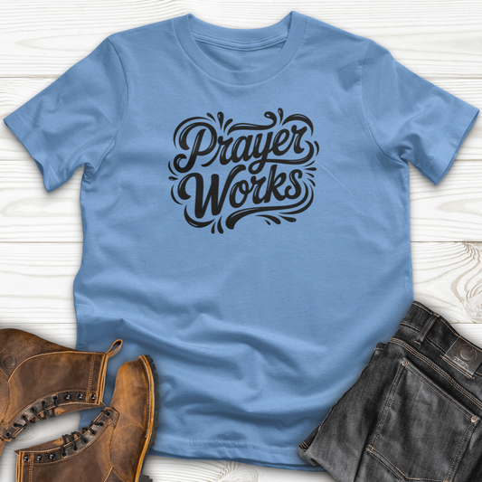 Prayer Works T-Shirt