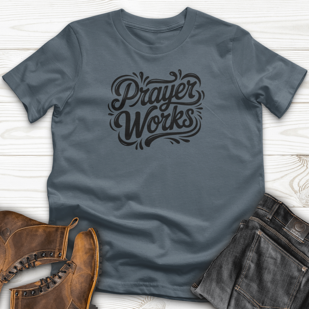 Prayer Works T-Shirt