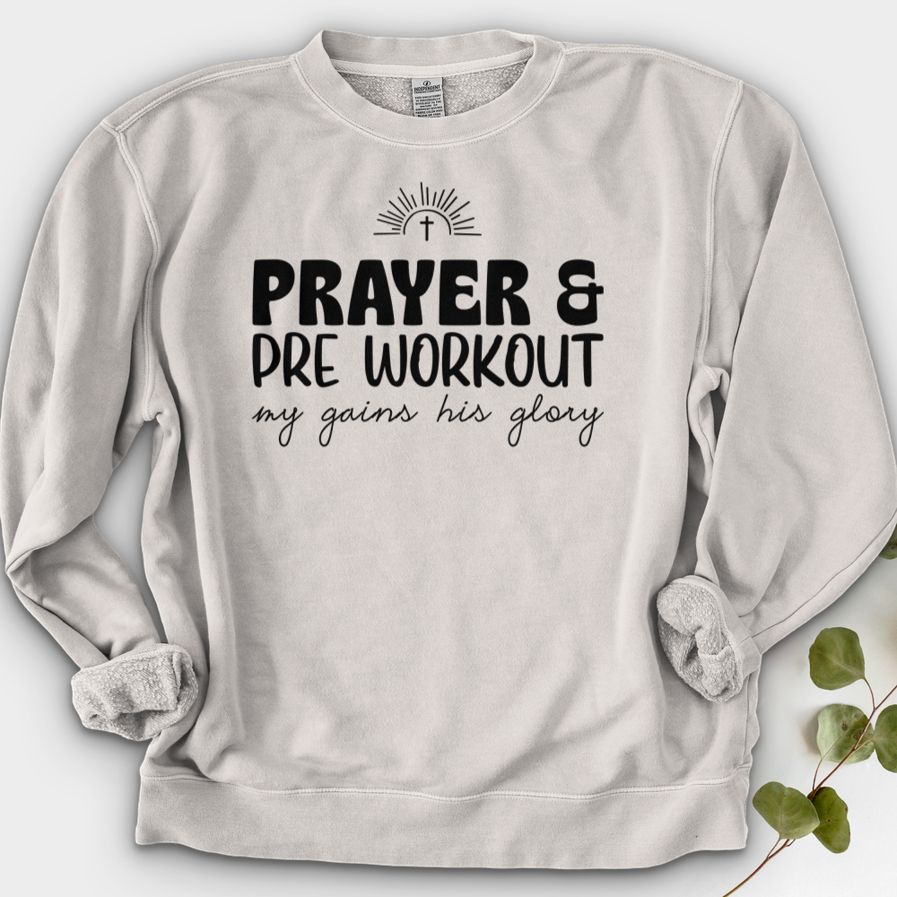 Prayer and PreWorkout Crewneck