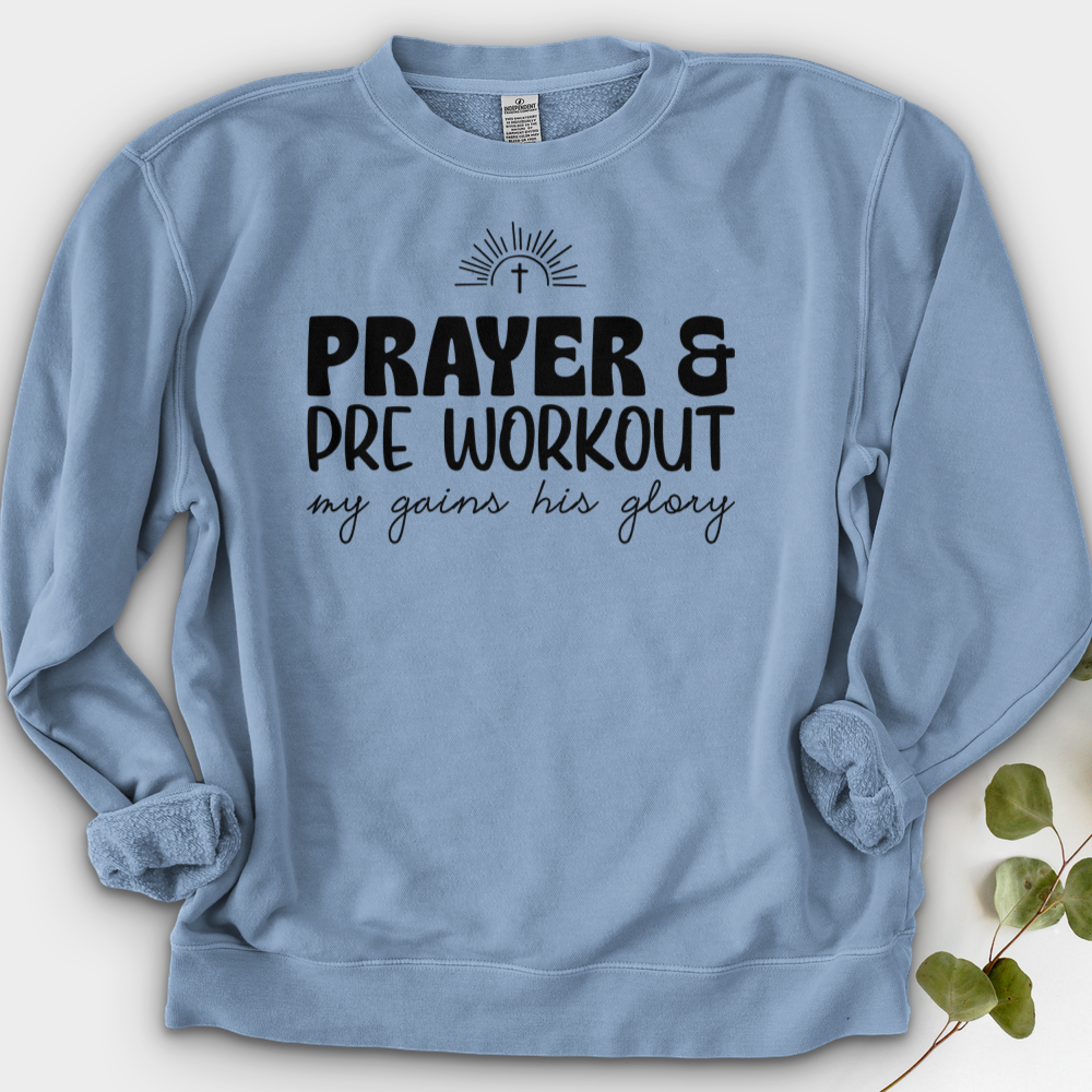 Prayer and PreWorkout Crewneck