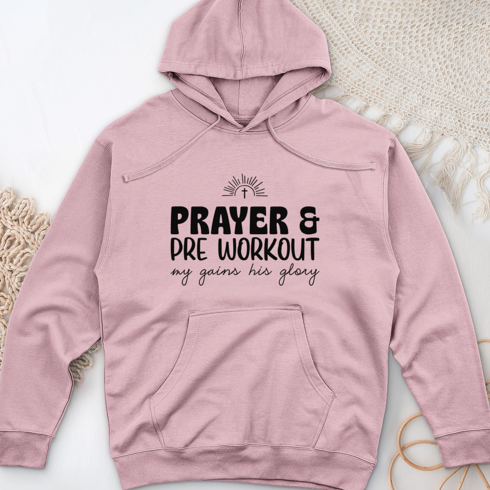 Prayer and PreWorkout Midweight Hooded Sweatshirt