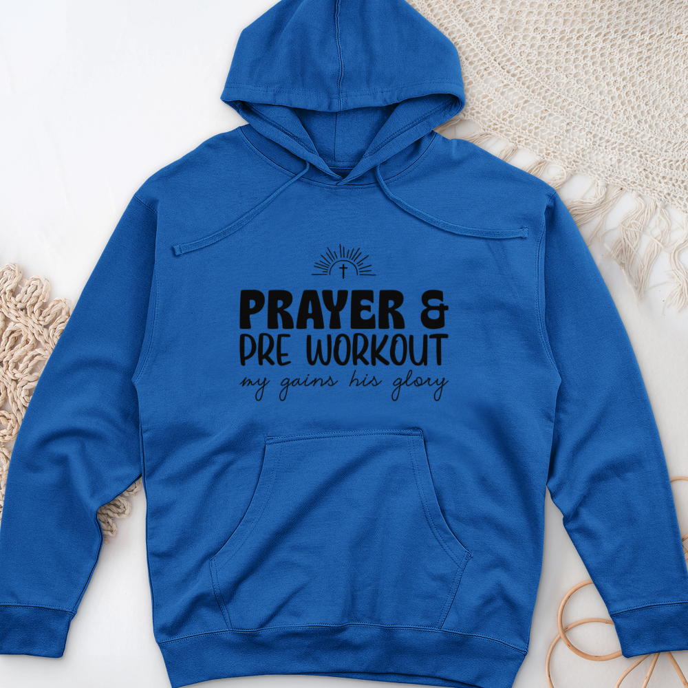 Prayer and PreWorkout Midweight Hooded Sweatshirt