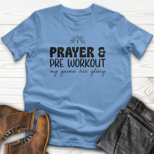 Prayer and PreWorkout T-Shirt
