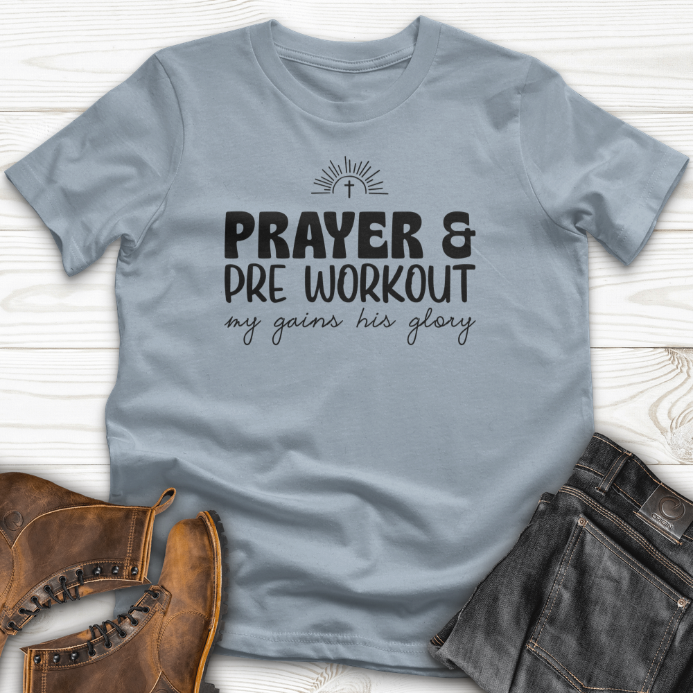 Prayer and PreWorkout T-Shirt