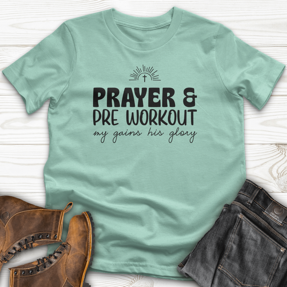 Prayer and PreWorkout T-Shirt