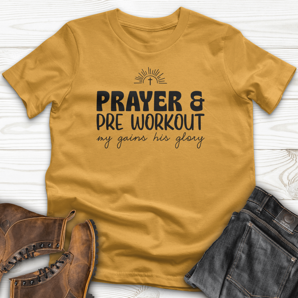 Prayer and PreWorkout T-Shirt