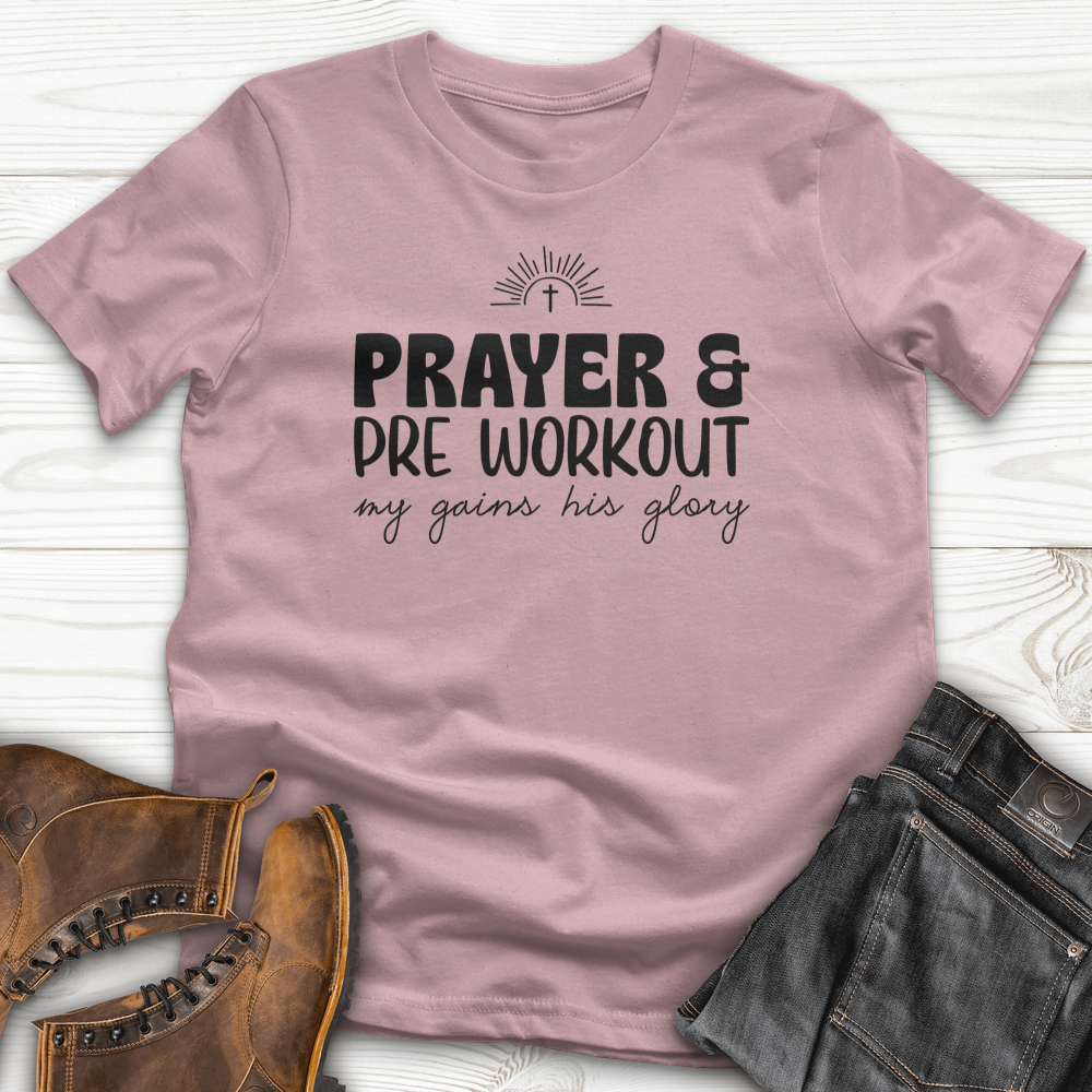 Prayer and PreWorkout T-Shirt