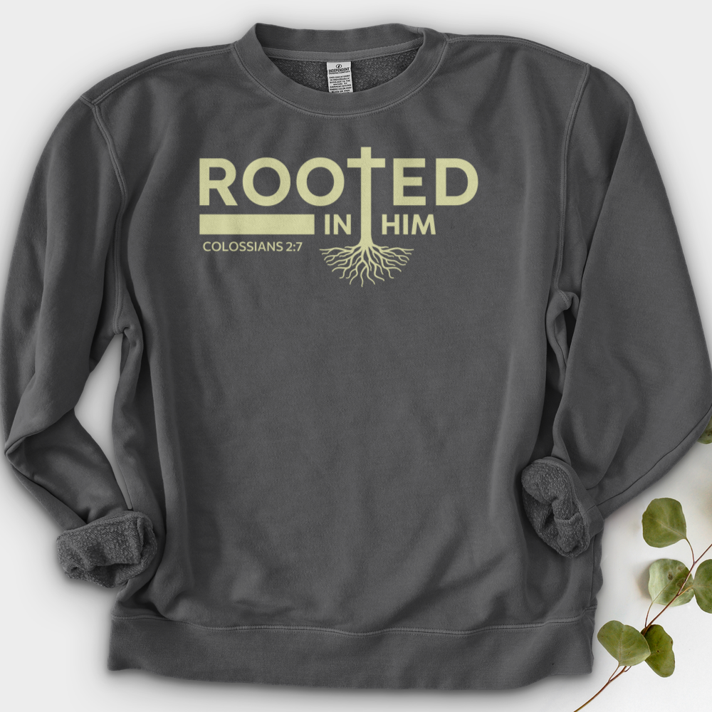 Rooted in Him Crewneck