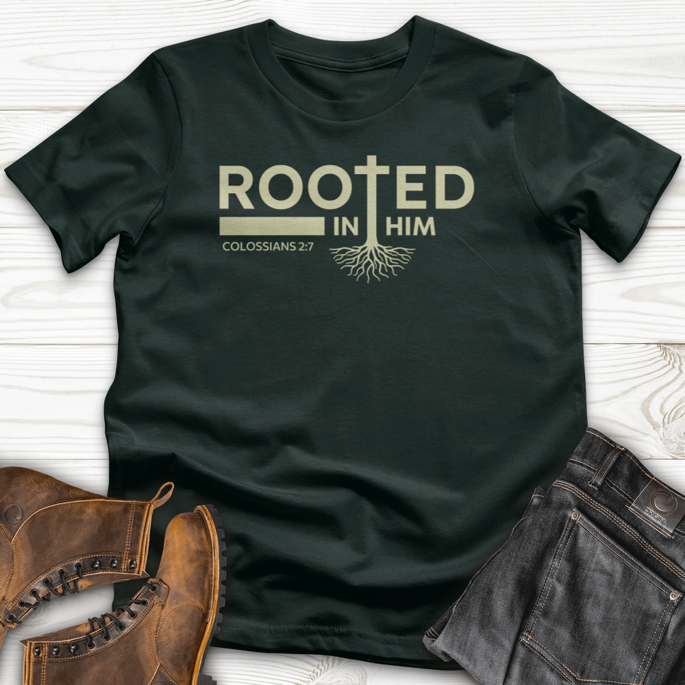 Rooted in Him T-shirt