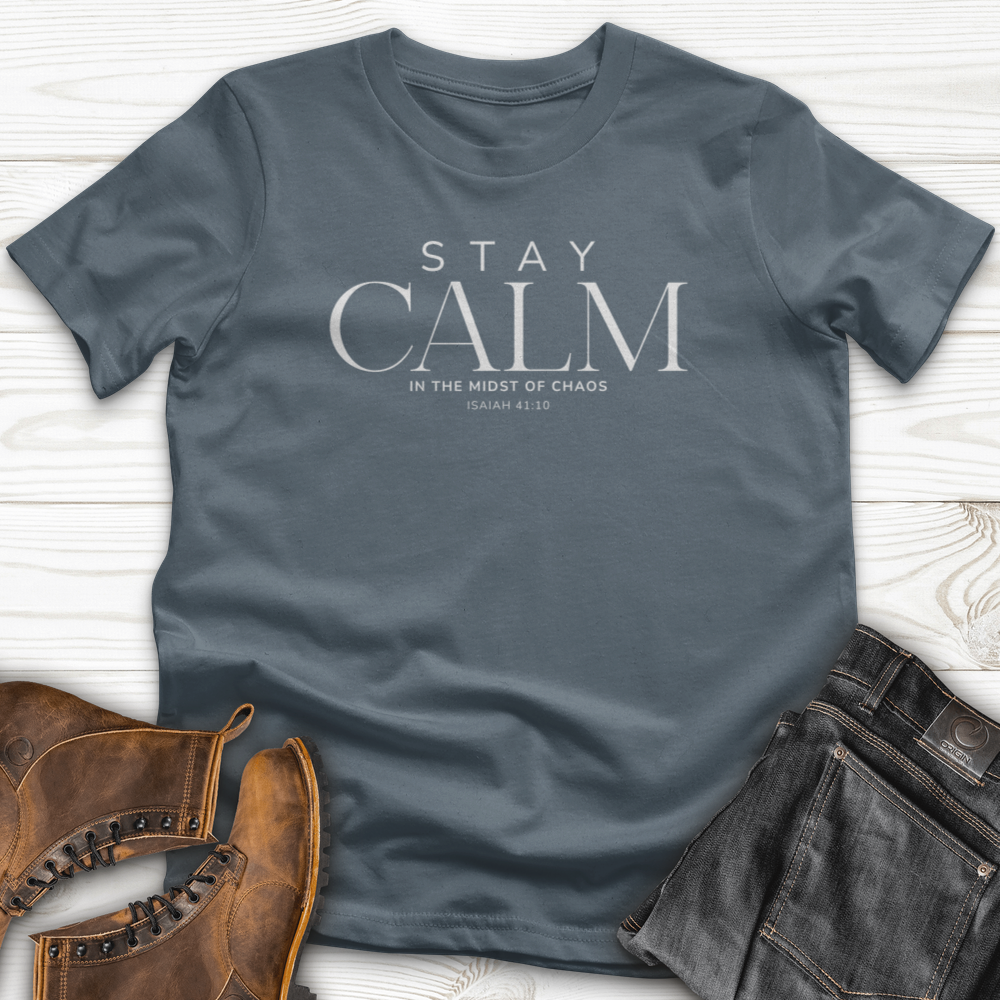 Stay Calm T-Shirt