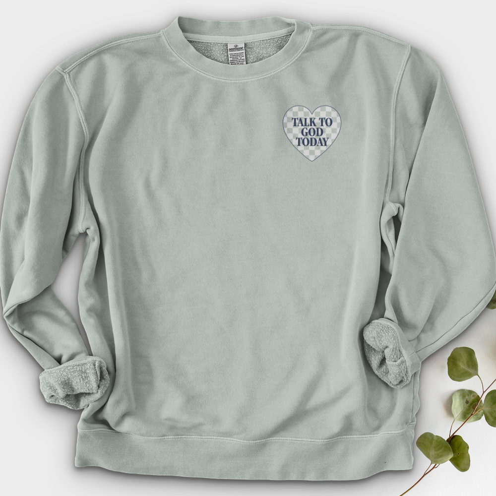 Talk To God Today Crewneck
