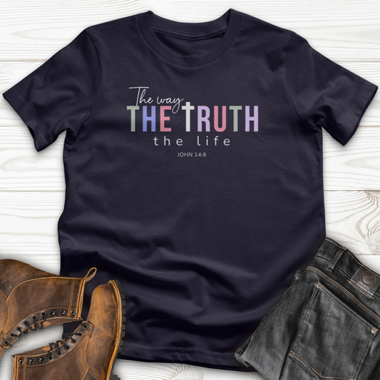 The Way the Truth the Life T-Shirt