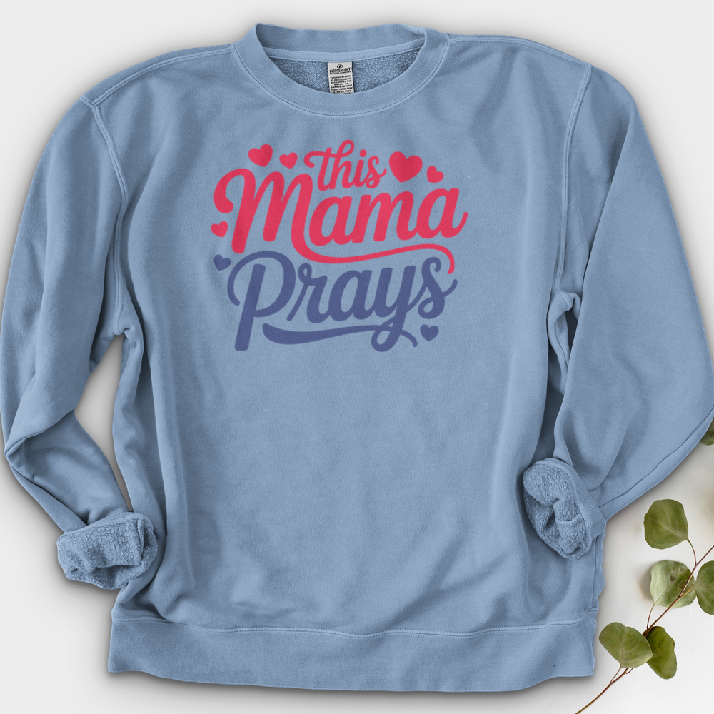This Mama Prays Crewneck