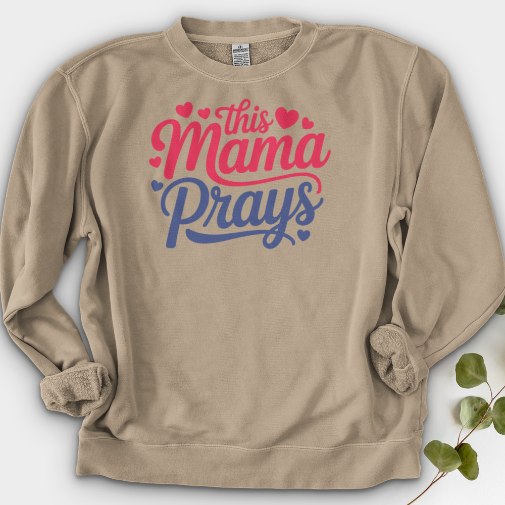 This Mama Prays Crewneck