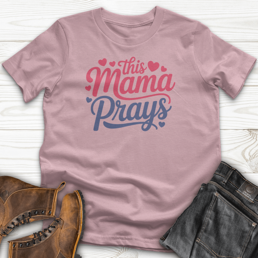 This Mama Prays T-Shirt