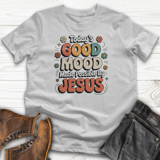 Today's Good Mood T-Shirt